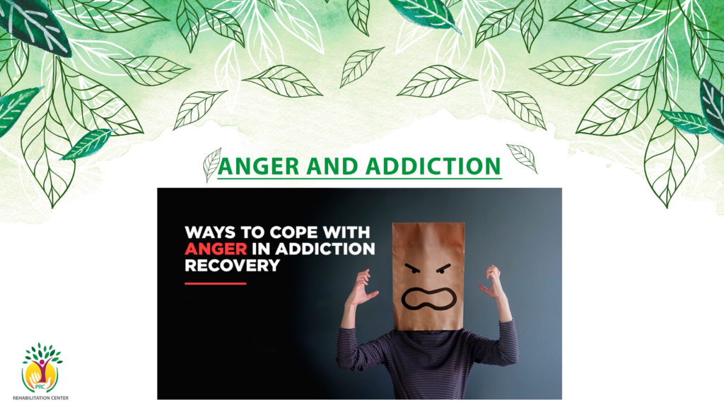 Anger and Addiction - You Should Know - PRCREHAB.ORG
