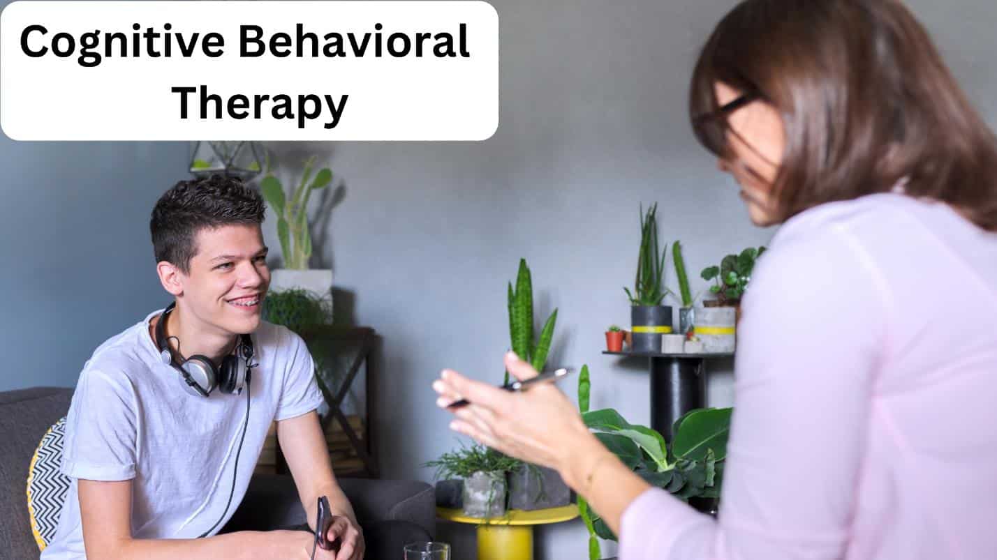 Cognitive Behavioral Therapy